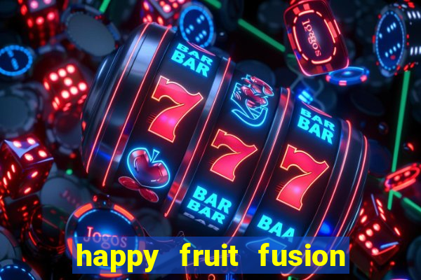 happy fruit fusion paga mesmo